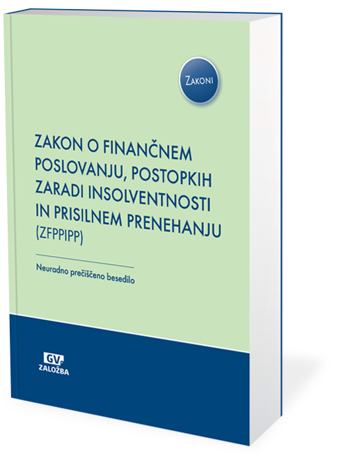 Zakon o finančnem poslovanju, postopkih zaradi insolventnosti in prisilnem prenehanju z novelo ZFPPIPP-G