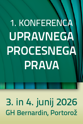 1. konferenca upravnega procesnega prava 1. konferenca upravnega procesnega prava