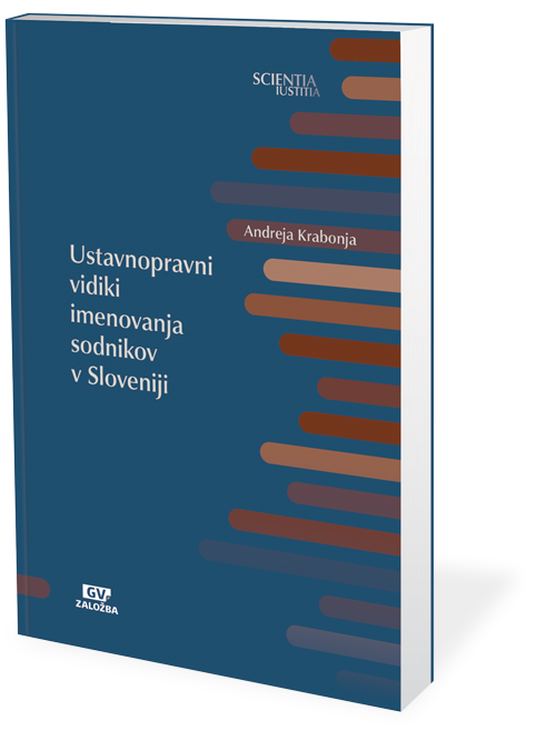 Ustavnopravni vidiki imenovanja sodnikov v Sloveniji