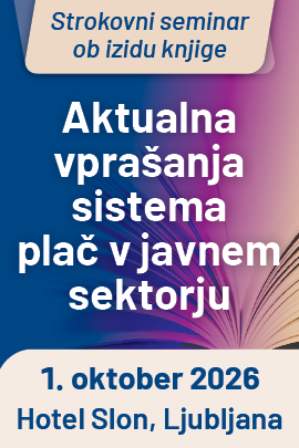 Aktualna vprašanja sistema plač v javnem sektorju Aktualna vprašanja sistema plač v javnem sektorju