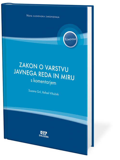 Zakon o varstvu javnega reda in miru (ZJRM-2) s komentarjem