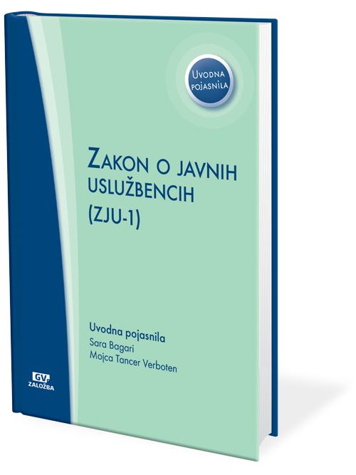 Zakon o javnih uslužbencih (ZJU-1) z uvodnimi pojasnili